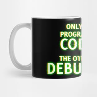 Funny Programmer Debugging TShirt Mug